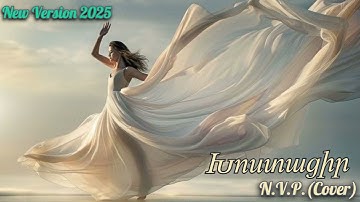 N.V.P.- Xostacir (Cover) New Version 2025