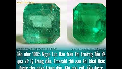 (THUYẾT MINH) TÌM HIỂU NGỌC LỤC BẢO EMERALD - NGỌC VIỆT NAM