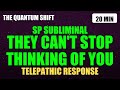 THEY CAN'T STOP THINKING OF YOU | 528Hz TELEPATHIC OBSESSION (Subliminal) [INSTANT RESULTS]