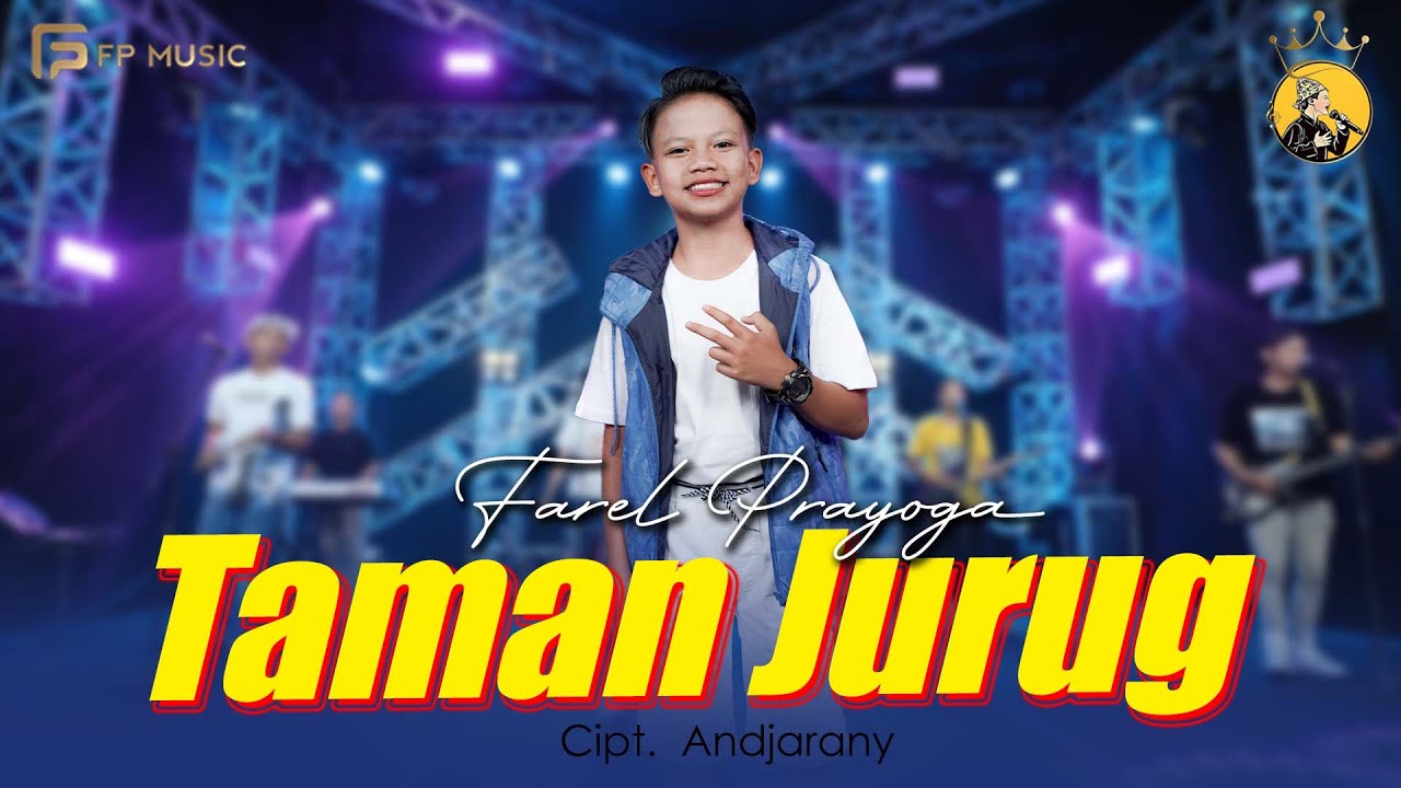 TAMAN JURUG - FAREL PRAYOGA (Official Music Video FP Music)