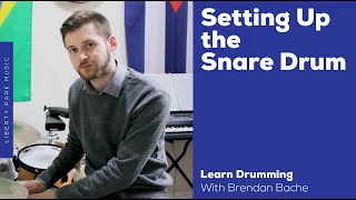 Setting Up the Snare Drum | How to Set Up Your Drum Kit