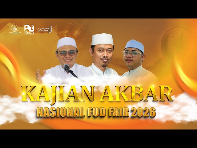🔴 LIVE STREAMING KAJIAN AKBAR NASIONAL FUD FAIR INSTITUT AL FITHRAH (IAF) SURABAYA 2026.