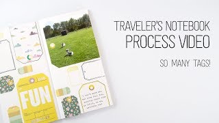 Traveler's Notebook Layout Process // Fun // Using a lot of Tags