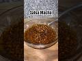 How to make the best and easiest Mexican chili oil #salsamacha