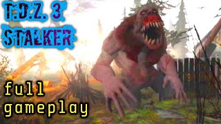 T.D.Z. 3 Stalker Story Game Full Gameplay screenshot 1