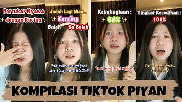 KOMPILASI VIDEO TIKTOK PIYAN (JULY III)- Kentang Idaman 2022