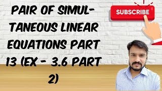 Class 10 Chapter 3 Pair of simultaneous linear equations part 13 (Ex - 3.6 part 2)