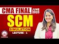 Simulation Revision L1 | CMA Final SCM | June 2026 | Dhurandhar Series | Akash Agarwal Classes