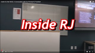 Inside RJ (Fall 2025): A Conversation with Our Principal & President