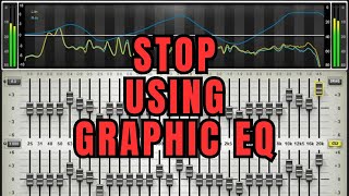 How Graphic EQs Ruin Your Sound Quality