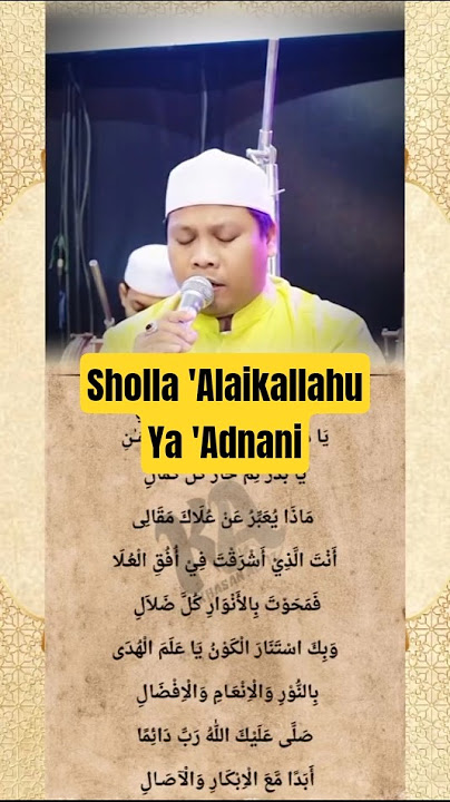 Sholla 'Alaikallahu Ya 'Adnani | Gandrung Nabi #sholawat #hadroh #majlis #rebana #liriksholawat #fyp