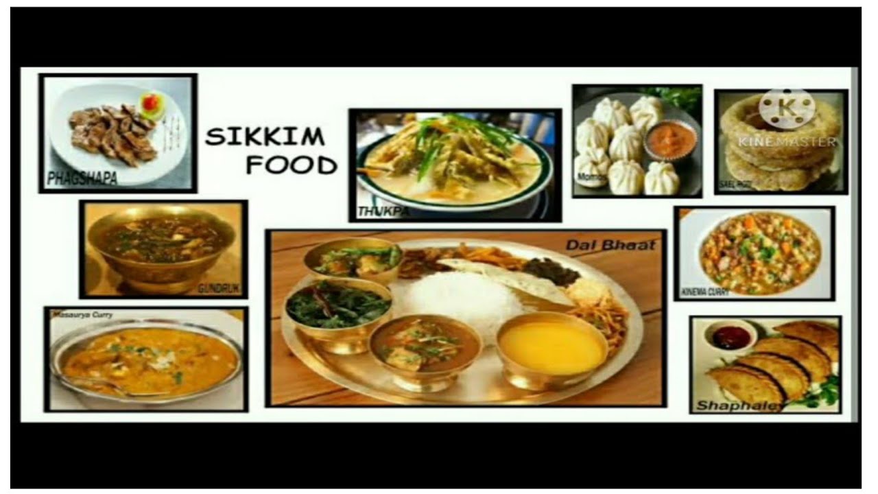 Sikkim Food Collage Food Of Sikkim Collage Sikkim Collage Sikkim 