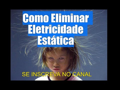 Vídeo: Como Remover A Eletricidade Estática Do Cabelo