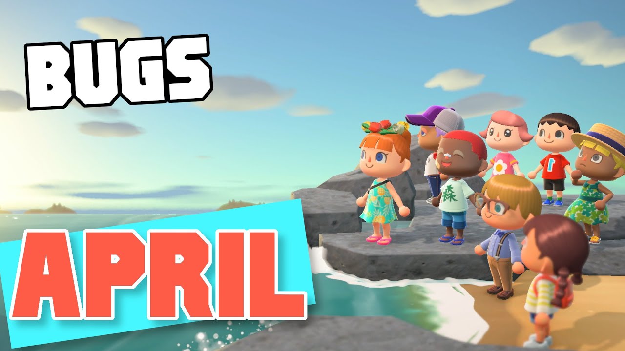A Bugs Guide for APRIL - Animal Crossing New Horizons - YouTube