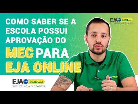 Como saber se a ESCOLA possui APROVAÇÃO DO MEC para o EJA ONLINE