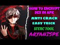 HOW TO ENCRYPT INJECTOR | HOW TO ENCRYPT DEX | HOW TO ENCRYPT APK | ARYANISPE RELATED