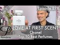 Top 10 best chanel perfumes on persolaise love at first scent episode 278