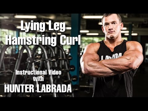 Hunter Labrada - Lying Leg / Hamstring Curl - Instructions / Tips
