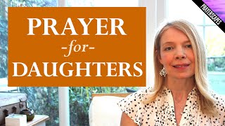 Prayer For My Daughter  Her Protection & Wellbeing