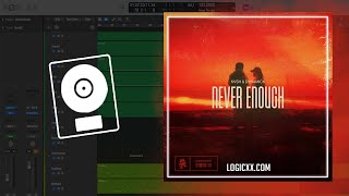 KVSH \u0026 Dynamick - Never Enough (Logic Pro Remake)