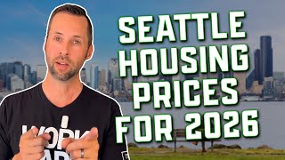 Seattle Housing Prices for 2026 - What You Can Actually Afford by Neighborhood