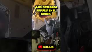 ☢️¡T-80, DESCARGA SU FURIA EN EL KURSK!☢️ #bolazomilitar #militar #canalmilitar  #shorts