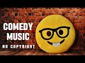 Comedy Background Music No Copyright Funny Music For Videos Free Comedy BGM