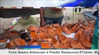 Foire Gastro Artisanale à Palette Restaurant #Thème: Manman-Artisane #Rtvc #22Live #MS