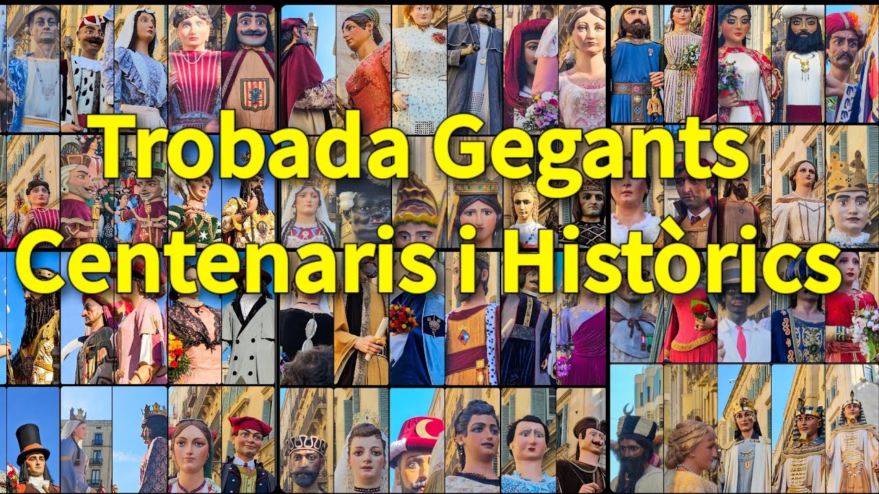 Trobada de Gegants Centenaris i Històrics