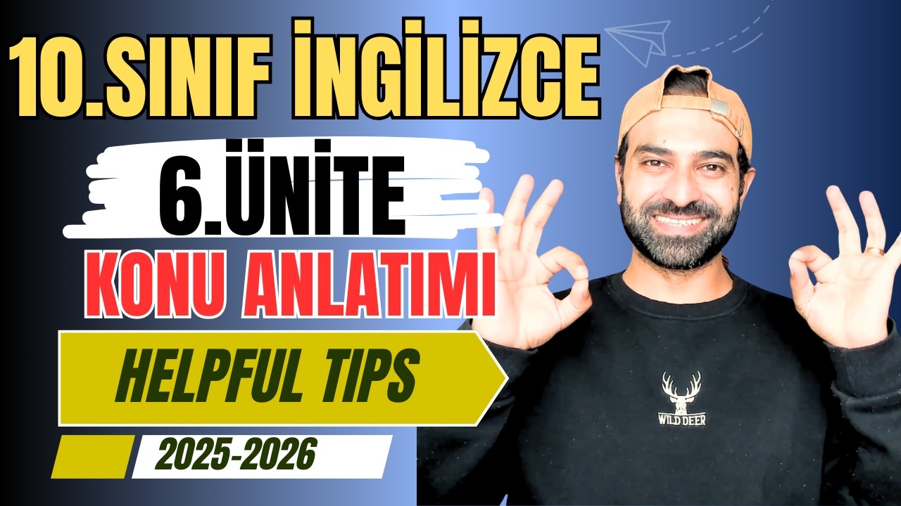 10. SINIF İNGİLİZCE 6. ÜNİTE KONU ANLATIMI | HELPFUL TIPS