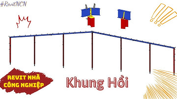 Khung Hồi trong khung thép Revit Nhà công nghiệp