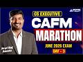 CAFM Marathon Day 3 I For June 26 Exam | CS Executive CAFM Revision | Prof Raj Awate #cafmrevision
