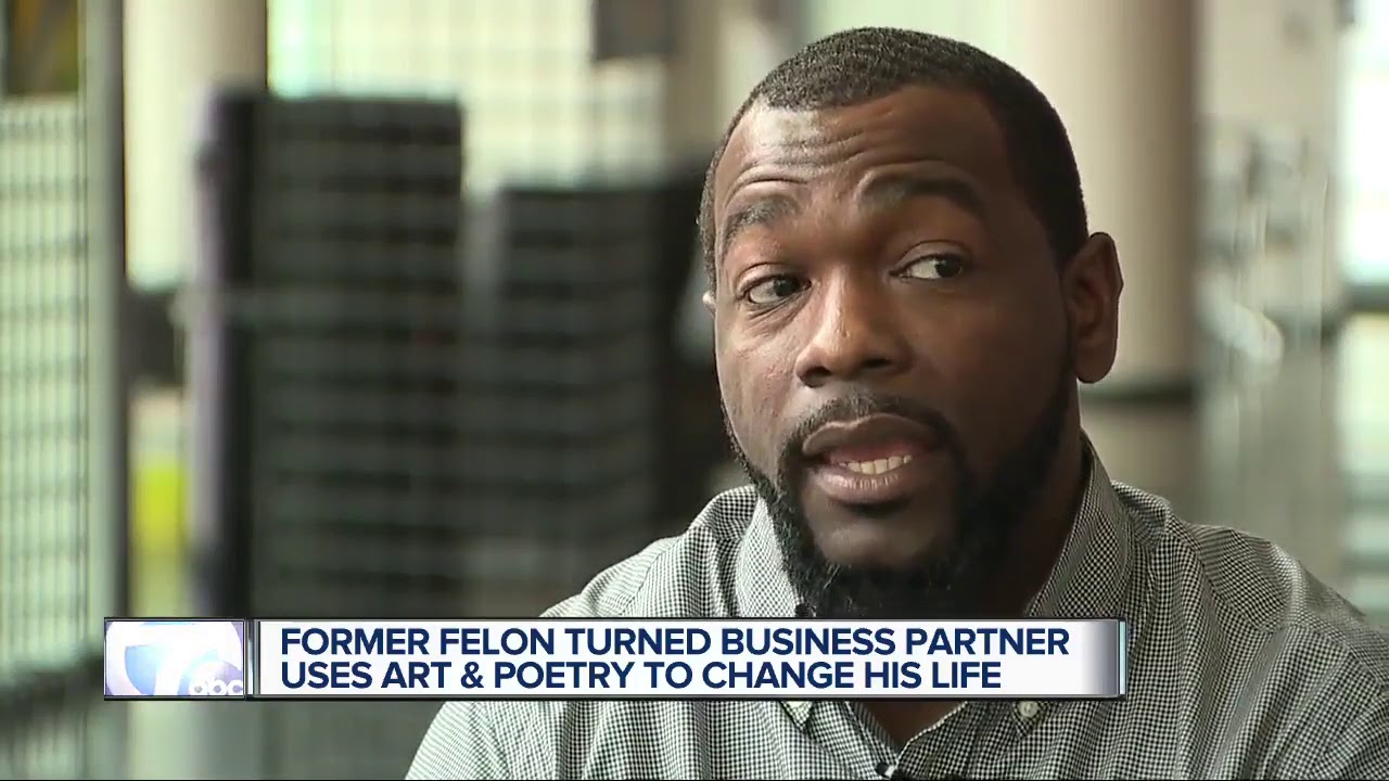 channel awesome Former Felon turned business partner uses art and poetry to change his life
