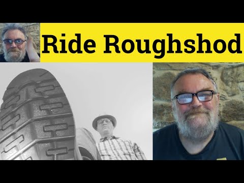 Header of roughshod