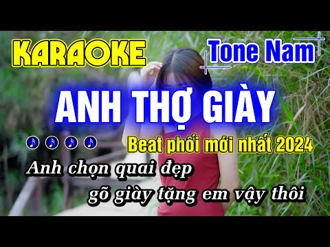 Anh Thợ Giày Karaoke Tone Nam Nhạc Sống Rumba Beat Phối Mới Nhất 2024 Công Tuấn Bolero