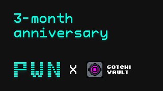 PWN x Gotchi Vault: All about NFTs and DeFi