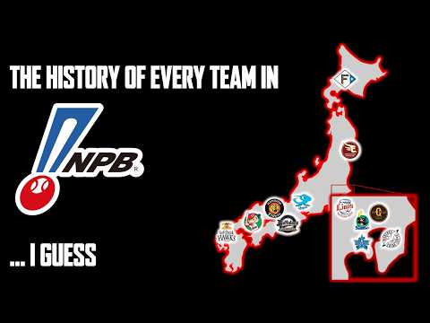The History of Every Team in Nippon Professional Baseball (NPB