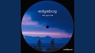 Let You Be