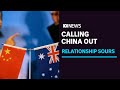 Australia accuses China of undermining trade deal, calls it 'aggressor' of sour relations | ABC News