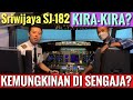 ADAKAH KEMUNGKINAN SENGAJA?? SRIWIJAYA SJ-182!! ADA PENUMPANG BEDA KTP!! ft Fitra Eri