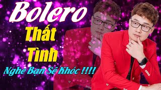 Bolero Thất Tình | Đang Thịnh Hành - Bạn Nghe Sẽ Khóc -Duy Khương Music Video 4K.