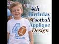 4th Birthday Football Applique Embroidery Design | Fourth Birthday Shirt Idea for Boys