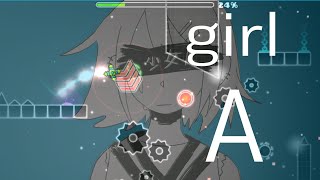 girl A by outslaught ||geometry dash 2.2