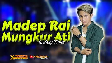 MADEP RAI MUNGKUR ATI ( Yoyo. S ) - GILANG TAMA || ORKES DANGDUT X-TREME LIVE MUSIC COVER 2024