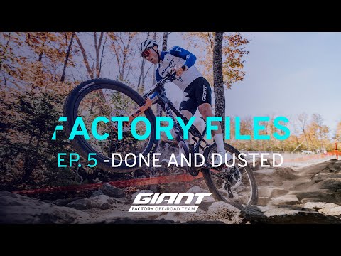 Factory Files - Ep. 5: Done and Dusted | Giant Factory Off-Road Team