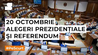 #PeScurt din Parlament / 20 octombrie - alegeri prezidențiale și referendum