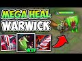 THIS FULL HEAL WARWICK BUILD IS TAKING OVER HIGH ELO! (Q HEALS FOR 2000) - League of Legends