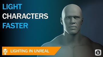 Lighting In Unreal  | Character Light Rig