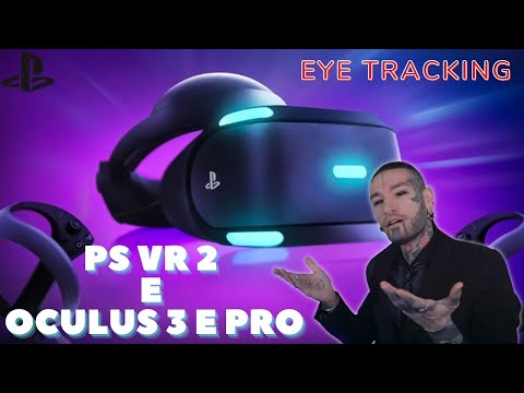 PS VR 2 E OCULUS 3 E PRO tutte le novità - specifiche tecniche e uscita + sorpresa in fondo al video