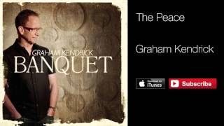 Graham Kendrick - The Peace (with lyrics) chords